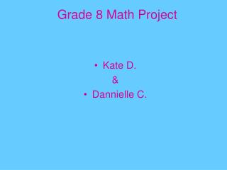 Grade 8 Math Project
