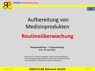 Aufbereitung von Medizinprodukten Routineüberwachung