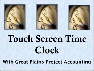 Touch Screen Time Clock