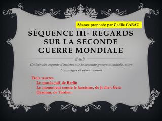 Séquence III- Regards sur La seconde guerre mondiale