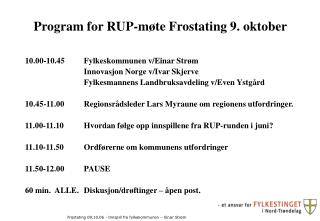 Program for RUP-møte Frostating 9. oktober