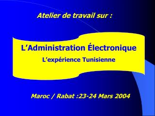 Maroc / Rabat :23-24 Mars 2004