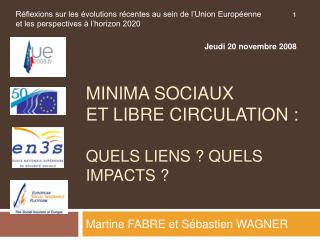 MINIMA SOCIAUX ET libre circulation : quels liens ? Quels impacts ?