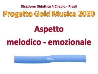 Direzione Didattica 4 Circolo - Rivoli Progetto Gold Musica 2020