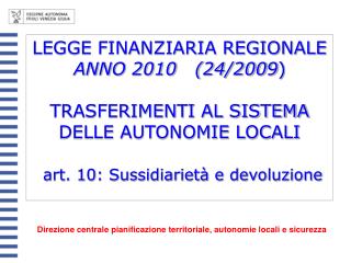 Direzione centrale pianificazione territoriale, autonomie locali e sicurezza