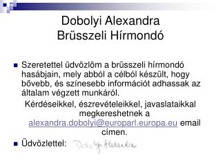 Dobolyi Alexandra Brüsszeli Hírmondó