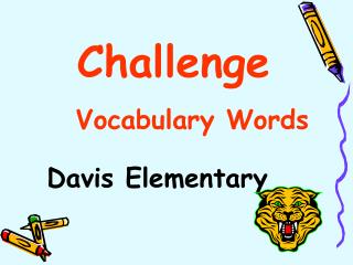 Challenge Vocabulary Words