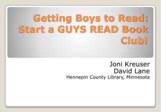 Getting Boys to Read: Start a GUYS READ Book Club!