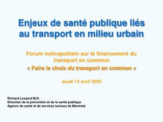 Enjeux de santé publique liés au transport en milieu urbain