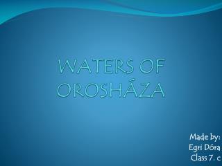 Waters of Orosháza