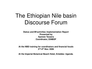 The Ethiopian Nile basin Discourse Forum