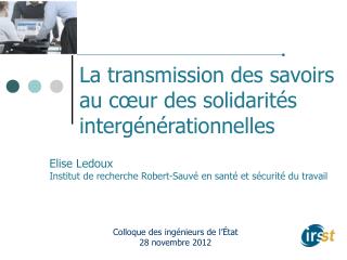 La transmission des savoirs au cœur des solidarités intergénérationnelles