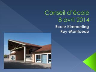 Conseil d’école 8 avril 2014