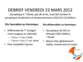 Elts favorables au thermique: