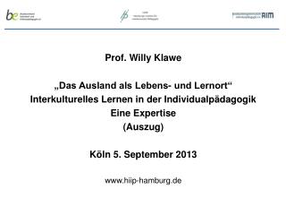 Prof. Willy Klawe „Das Ausland als Lebens- und Lernort“
