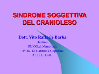 SINDROME SOGGETTIVA DEL CRANIOLESO