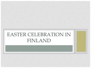 Easter Celebration in Finland