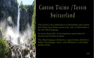Canton Ticino /Tessin Switzerland