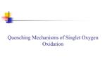 Quenching Mechanisms of Singlet Oxygen Oxidation