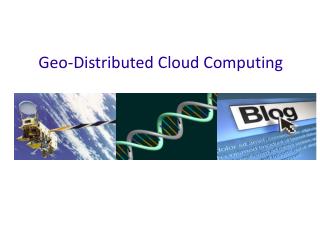 Geo-Distributed Cloud Computing