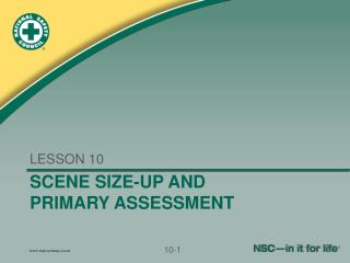 SCENE SIZE-UP AND PRIMARY ASSESSMENT