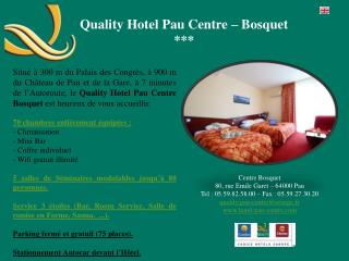 Quality Hotel Pau Centre – Bosquet ***