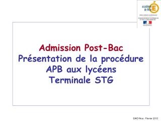 Admission Post-Bac Présentation de la procédure APB aux lycéens Terminale STG
