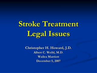 Stroke Treatment Legal Issues