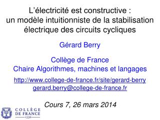 Gérard Berry Collège de France Chaire Algorithmes, machines et langages