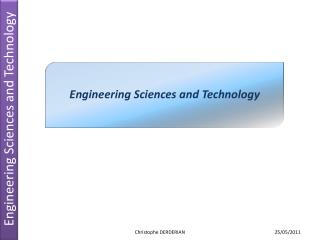 Engineering Sciences and Technology