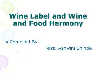 Wine Label and Wine and Food Harmony