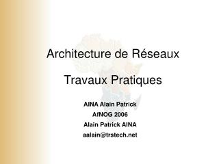 Architecture de Réseaux Travaux Pratiques