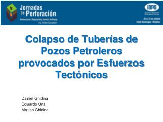 Colapso de Tuberías de Pozos Petroleros provocados por Esfuerzos Tectónicos