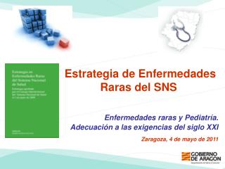 Estrategia de Enfermedades				Raras del SNS