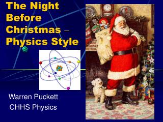 The Night Before Christmas – Physics Style