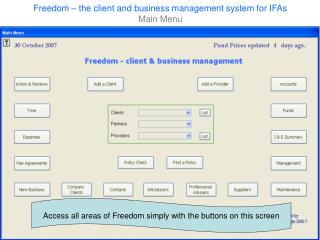 Freedom – the client and business management system for IFAs Main Menu