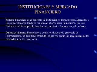 INSTITUCIONES Y MERCADO FINANCIERO