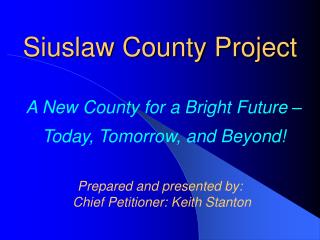 Siuslaw County Project