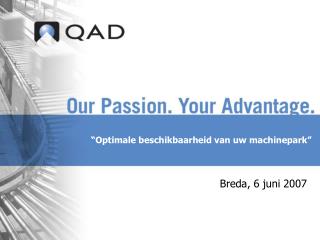 “Optimale beschikbaarheid van uw machinepark”