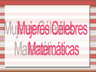 Mujeres Célebres Matemáticas