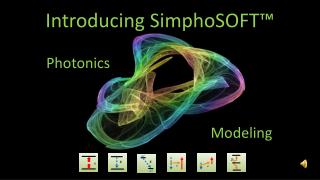 Introducing SimphoSOFT ™