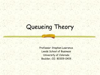 Queueing Theory