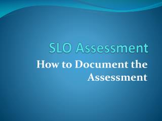 SLO Assessment