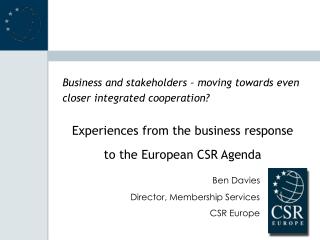 Business and stakeholders – moving towards even closer integrated cooperation?