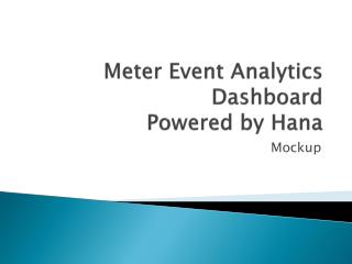 Meter Event Analytics Dashboard Powered by Hana