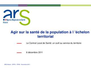 Agir sur la santé de la population à l ’échelon territorial