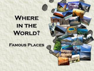 Where in the World?