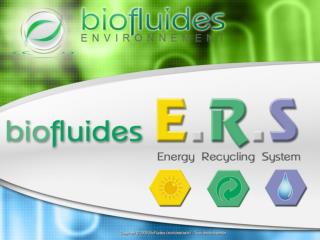 « Energy Recycling System » de Biofluides environnement