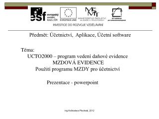 Předmět: Účetnictví, Aplikace, Účetní software