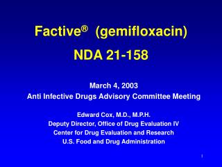 Factive ® (gemifloxacin) NDA 21-158
